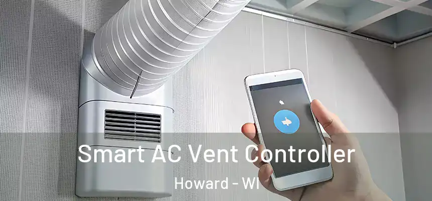 Smart AC Vent Controller Howard - WI